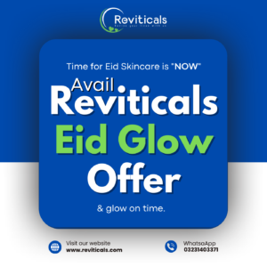 Reviticals Eid Glow Offer: Solution to your Skin Problems